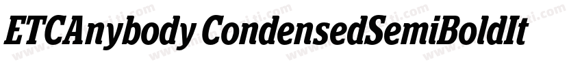 ETCAnybody CondensedSemiBoldIt字体转换